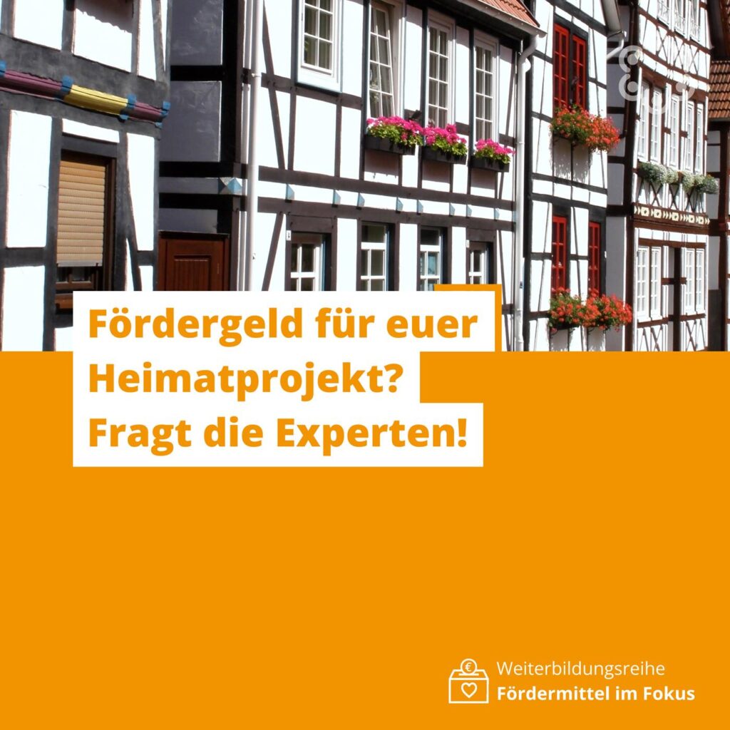Fördergeld für euer Heimatprojekt? Fragt die Experten!