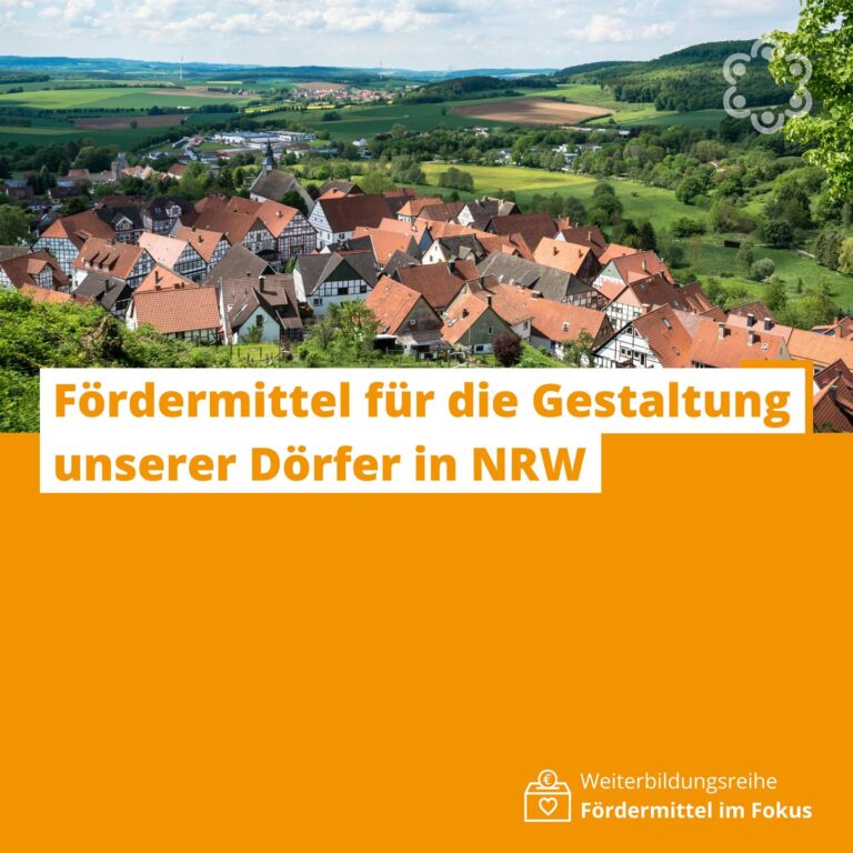 Fördermittel für die Gestaltung unserer Dörfer in NRW